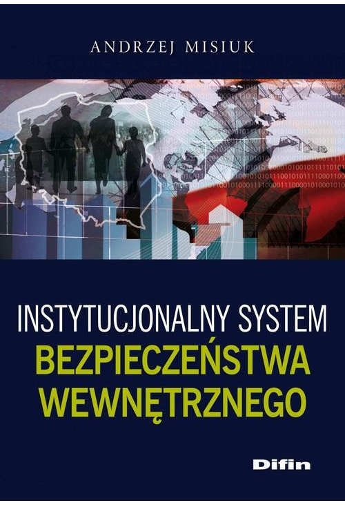 Instytucjonalny system bezpieczeństwa wewnętrznego