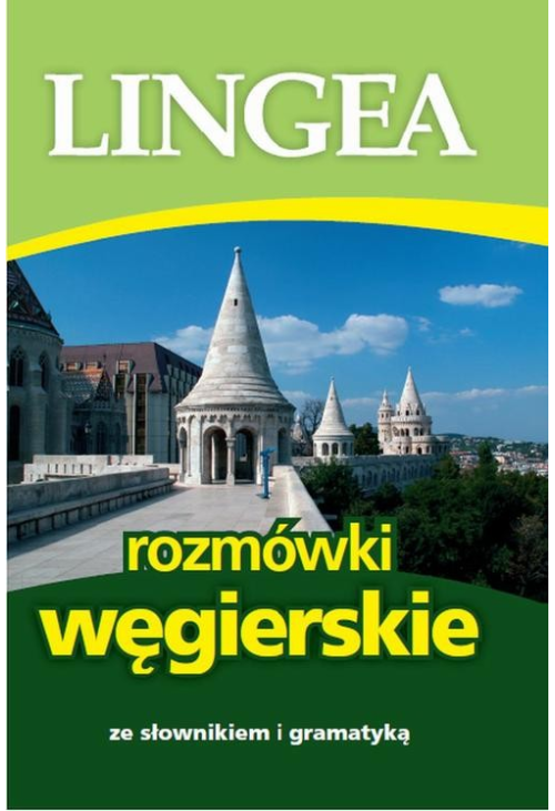 Rozmówki węgierskie ze słownikiem i gramatyką