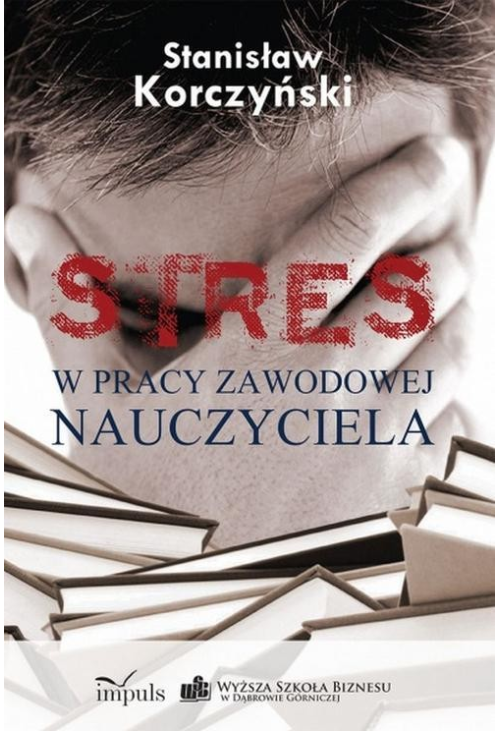 STRES w pracy zawodowej nauczyciela