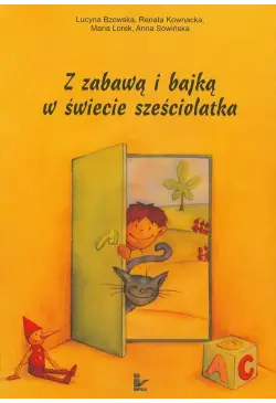 Z zabawą i bajką w świecie...
