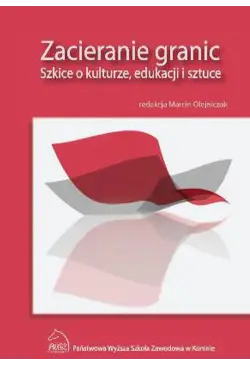 Zacieranie granic. Szkice o...