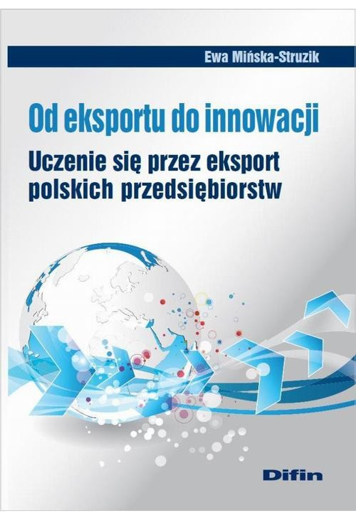 Od eksportu do innowacji. Uczenie się przez eksport polskich przedsiębiorstw