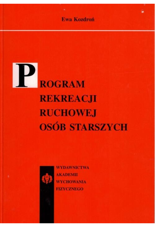 Program rekreacji ruchowej osób starszych