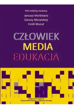 Człowiek - Media - Edukacja