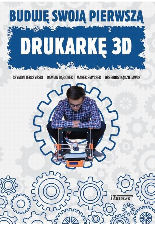 Buduję swoją pierwszą drukarkę 3D