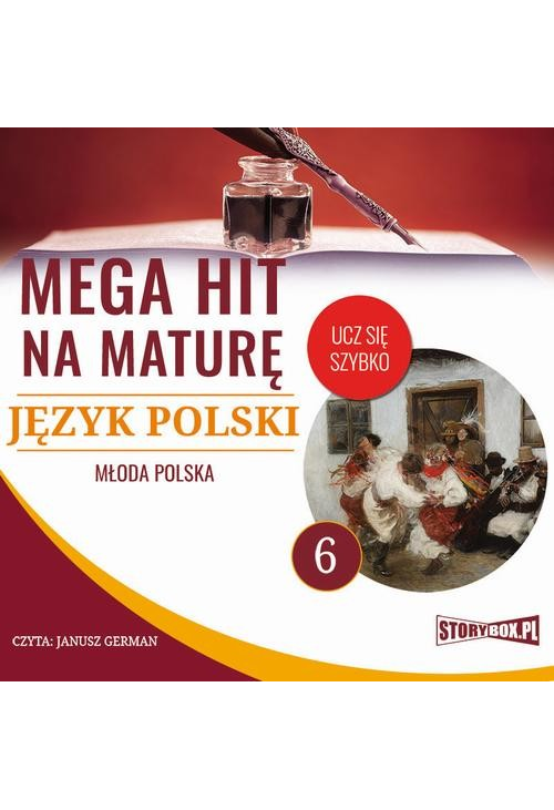 Mega hit na maturę. Język polski 6. Młoda Polska