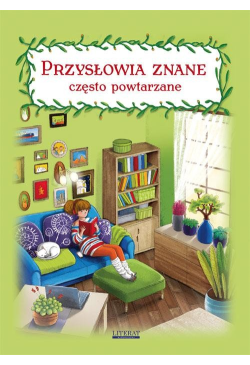 Przysłowia znane często...