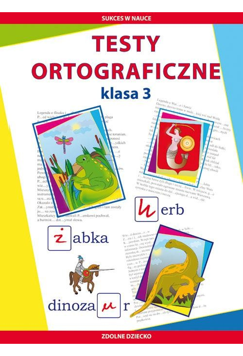 Testy ortograficzne Klasa 3