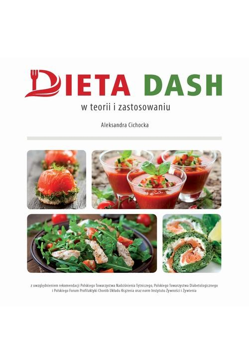 Dieta DASH w teorii i zastosowaniu