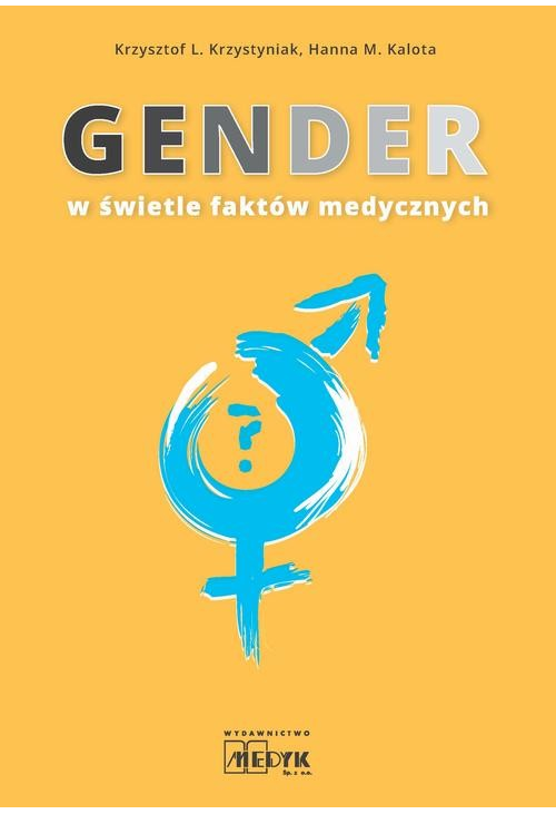 GENDER w świetle faktów medycznych