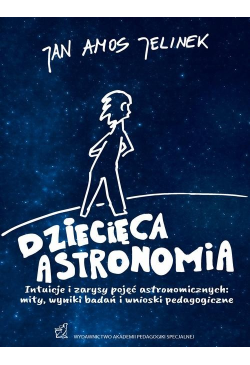 Dziecięca astronomia....