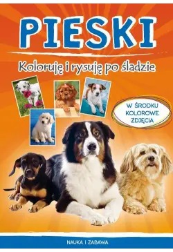 Pieski. Koloruję i rysuję...