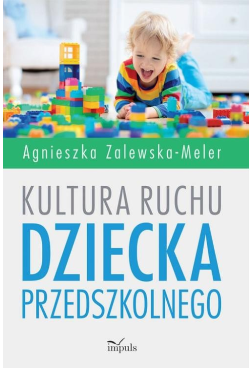 Kultura ruchu dziecka przedszkolnego