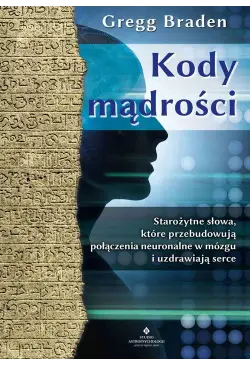 Kody mądrości. Starożytne...