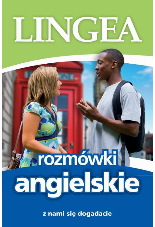 Rozmówki angielskie. Z nami się dogadacie