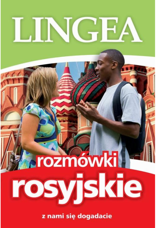 Rozmówki rosyjskie. Z nami się dogadacie