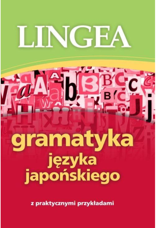 Gramatyka języka japońskiego z praktycznymi przykładami