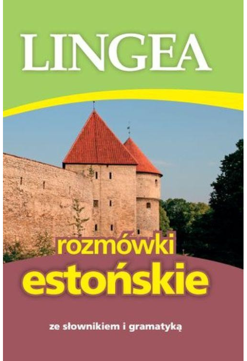 Rozmówki estońskie ze słownikiem i gramatyką