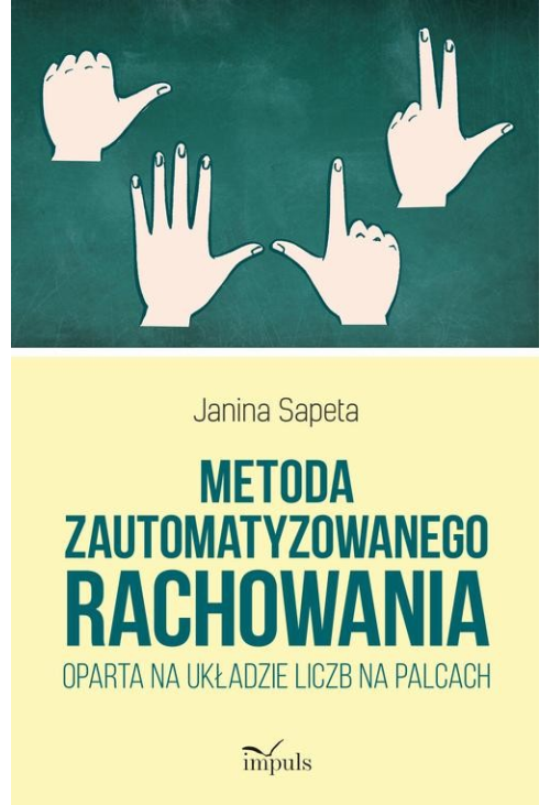 Metoda zautomatyzowanego rachowania oparta na układzie liczb na palcach