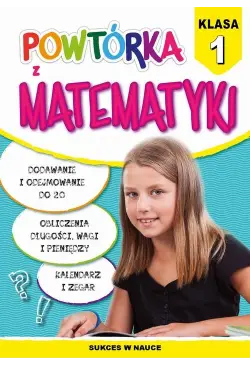 Powtórka z matematyki. Klasa 1