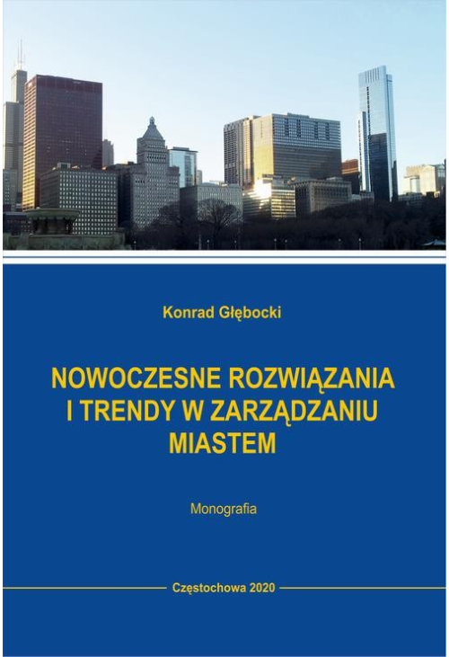 Nowoczesne rozwiązania i trendy w zarządzaniu miastem