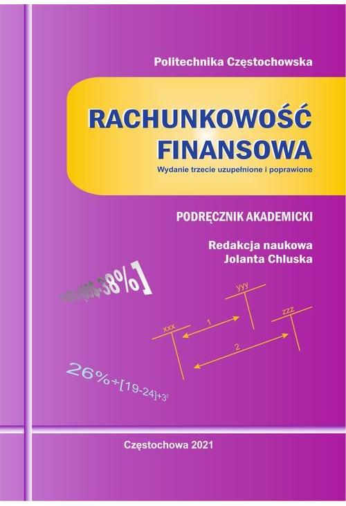 Rachunkowość finansowa. Wydanie trzecie uzupełnione i poprawione