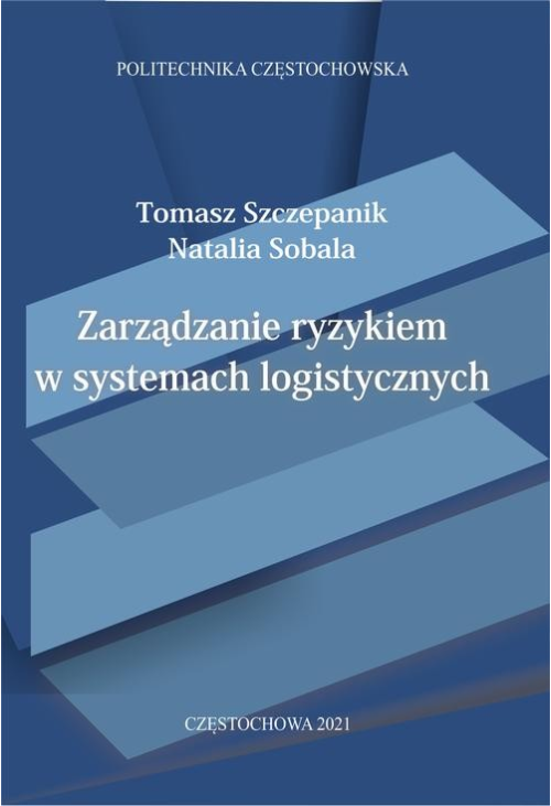 Zarządzanie ryzykiem w systemach logistycznych