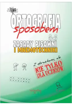 Ortografia sposobem. Zasady...