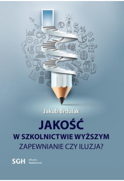 JAKOŚĆ W SZKOLNICTWIE...
