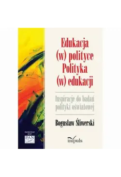 Edukacja (w) polityce....