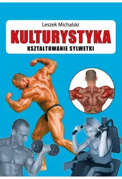 Kulturystyka Kształtowanie...