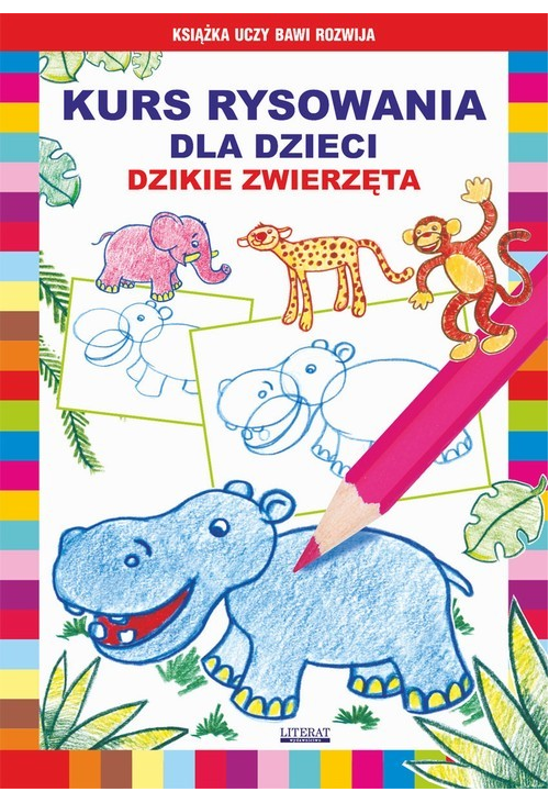 Kurs rysowania dla dzieci. Dzikie zwierzęta