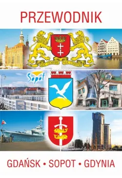 Przewodnik Gdańsk, Sopot,...