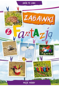 Zabawki z fantazją