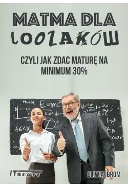 Matma dla Loozaków, czyli...