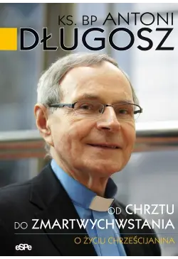 Od chrztu do zmartwychwstania
