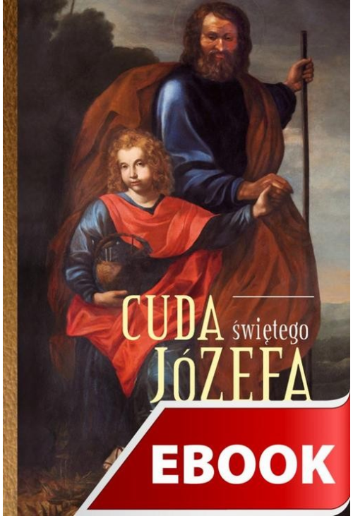 Cuda świętego Józefa