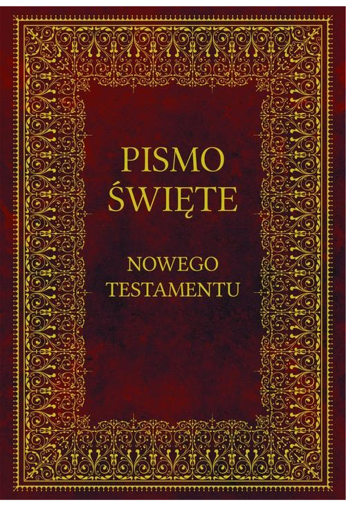 Biblia Pismo Święte Nowego Testamentu