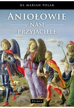 Aniołowie nasi przyjaciele