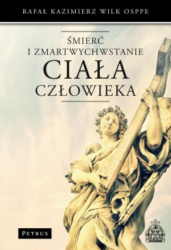 Śmierć i zmartwychwstanie...