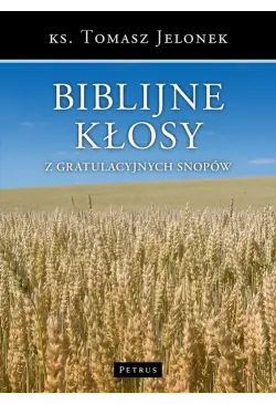 Biblijne kłosy z...