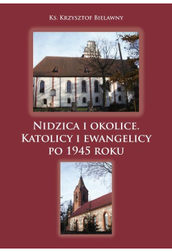 Nidzica i okolice. Katolicy...