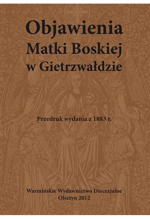 Objawienia Matki Boskiej w Gietrzwałdzie