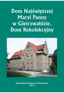 Dom Najświętszej Maryi...