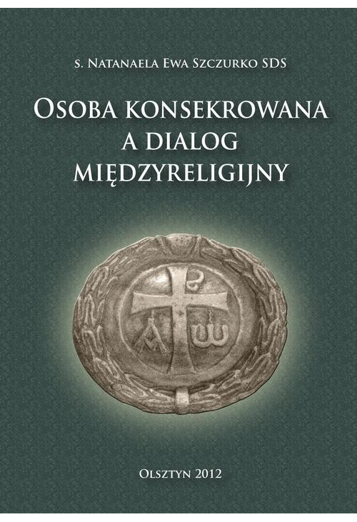 Osoba konsekrowana a dialog międzyreligijny