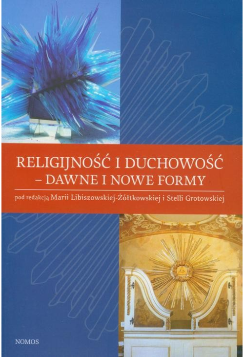 Religijność i duchowość - dawne i nowe reformy