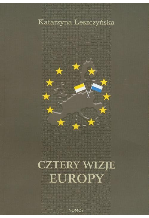 Cztery wizje Europy