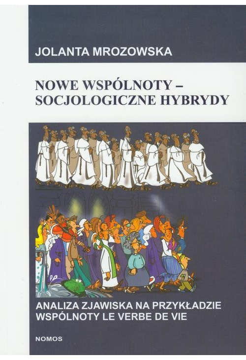 Nowe wspólnoty socjologiczne hybrydy