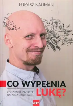 Co wypełnia Lukę. Codzienna...