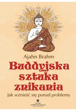 Buddyjska sztuka znikania....
